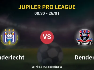 Kết Quả: Anderlecht 0-0 Dender – Highlight & Bàn Thắng | Jupiler Pro League