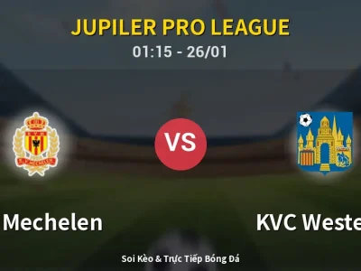 Kết Quả: KV Mechelen 1-1 KVC Westerlo – Highlight & Bàn Thắng | Jupiler Pro League