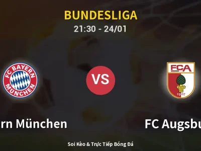 Soi Kèo Bayern München vs FC Augsburg – 21:30 24/01 | Nhận Định, Dự Đoán Tỷ Số