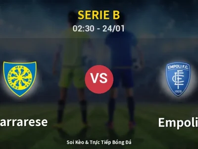 Kết Quả: Carrarese 3-0 Empoli – Highlight & Bàn Thắng | Serie B