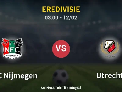 Kết Quả: NEC Nijmegen 1-3 Utrecht – Highlight & Bàn Thắng | Eredivisie