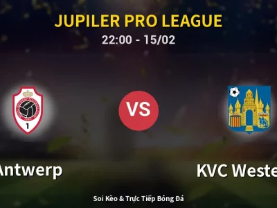 🔴 Trực Tiếp: Antwerp 0-1 KVC Westerlo – Link Xem Jupiler Pro League (Full HD)