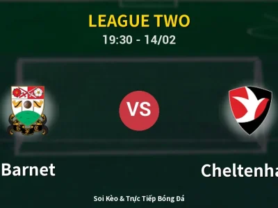 🔴 Trực Tiếp: Barnet 0-0 Cheltenham – Link Xem League Two (Full HD)