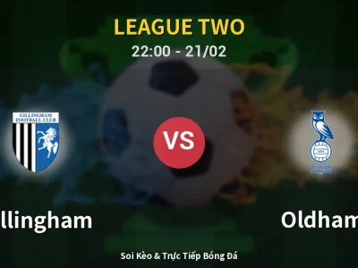 🔴 Trực Tiếp: Gillingham 0-2 Oldham – Link Xem League Two (Full HD)