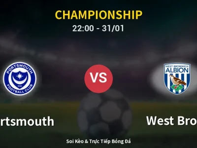 Soi Kèo Portsmouth vs West Brom – 22:00 31/01 | Nhận Định, Dự Đoán Tỷ Số