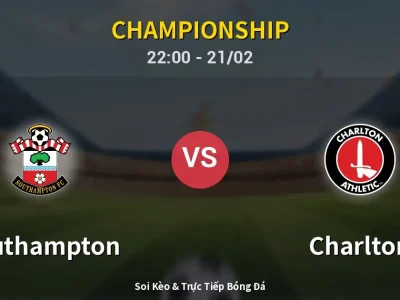 🔴 Trực Tiếp: Southampton 0-0 Charlton – Link Xem Championship (Full HD)