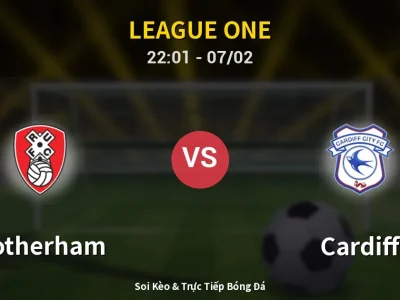 Soi Kèo Rotherham vs Cardiff – 22:01 07/02 | Nhận Định, Dự Đoán Tỷ Số