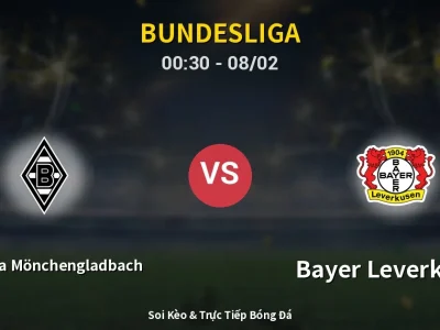 Kết Quả: Borussia Mönchengladbach 1-1 Bayer Leverkusen – Highlight & Bàn Thắng | Bundesliga