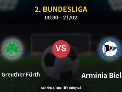 Kết Quả: SpVgg Greuther Fürth 2-1 Arminia Bielefeld – Highlight & Bàn Thắng | 2. Bundesliga