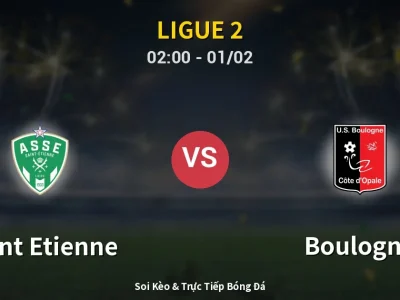Kết Quả: Saint Etienne 0-1 Boulogne – Highlight & Bàn Thắng | Ligue 2