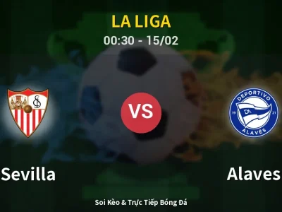 Kết Quả: Sevilla 1-1 Alaves – Highlight & Bàn Thắng | La Liga