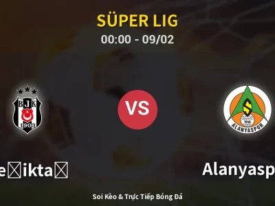 Kết Quả: Beşiktaş 2-2 Alanyaspor – Highlight & Bàn Thắng | Süper Lig