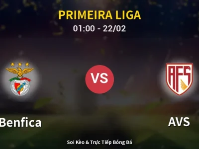 Kết Quả: Benfica 3-0 AVS – Highlight & Bàn Thắng | Primeira Liga