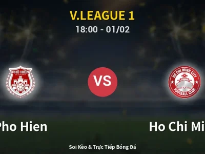 Kết Quả: Pho Hien 1-2 Ho Chi Minh – Highlight & Bàn Thắng | V.League 1