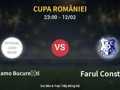 Soi Kèo CS Dinamo București vs Farul Constanta – 23:00 12/02 | Nhận Định, Dự Đoán Tỷ Số