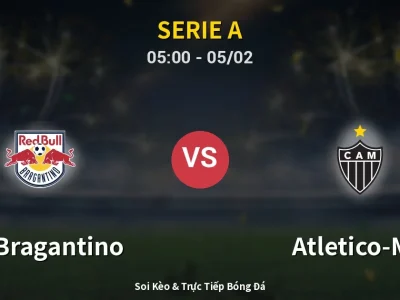 Kết Quả: RB Bragantino 1-0 Atletico-MG – Highlight & Bàn Thắng | Serie A
