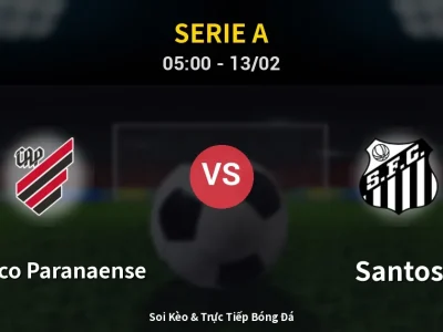 Kết Quả: Atletico Paranaense 2-1 Santos – Highlight & Bàn Thắng | Serie A