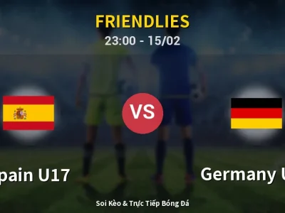Soi Kèo Spain U17 vs Germany U17 – 23:00 15/02 | Nhận Định, Dự Đoán Tỷ Số