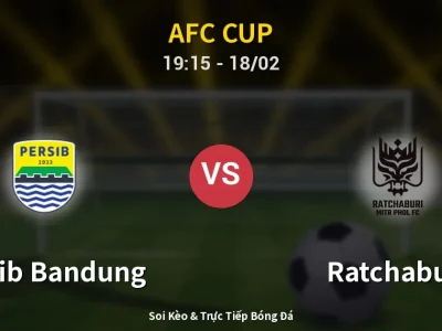 🔴 Trực Tiếp: Persib Bandung 1-0 Ratchaburi – Link Xem AFC Cup (Full HD)