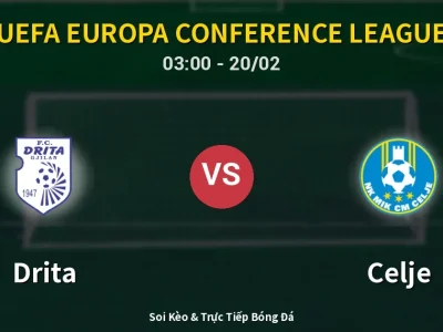 Kết Quả: Drita 2-3 Celje – Highlight & Bàn Thắng | UEFA Europa Conference League