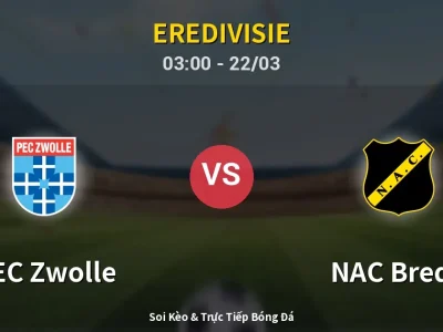 Kết Quả: PEC Zwolle 2-1 NAC Breda – Highlight & Bàn Thắng | Eredivisie