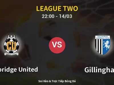 Soi Kèo Cambridge United vs Gillingham – 22:00 14/03 | Nhận Định, Dự Đoán Tỷ Số