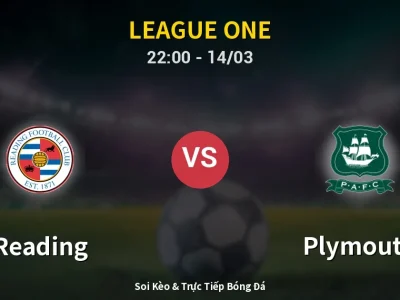 Soi Kèo Reading vs Plymouth – 22:00 14/03 | Nhận Định, Dự Đoán Tỷ Số