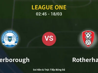 Kết Quả: Peterborough 5-0 Rotherham – Highlight & Bàn Thắng | League One