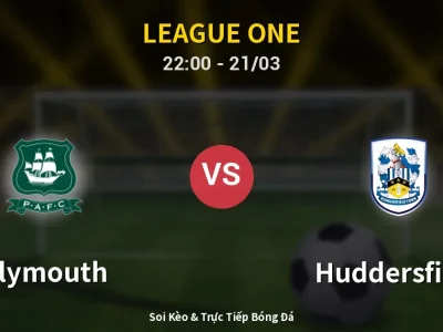 Soi Kèo Plymouth vs Huddersfield – 22:00 21/03 | Nhận Định, Dự Đoán Tỷ Số
