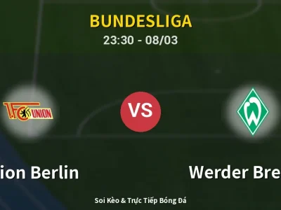 Soi Kèo Union Berlin vs Werder Bremen – 23:30 08/03 | Nhận Định, Dự Đoán Tỷ Số