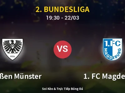 Soi Kèo Preußen Münster vs 1. FC Magdeburg – 19:30 22/03 | Nhận Định, Dự Đoán Tỷ Số