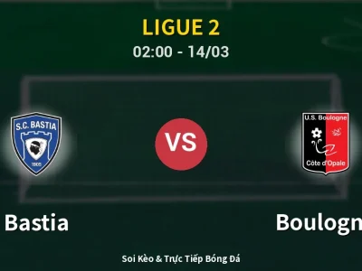 Kết Quả: Bastia 0-1 Boulogne – Highlight & Bàn Thắng | Ligue 2