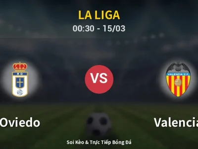 Kết Quả: Oviedo 1-0 Valencia – Highlight & Bàn Thắng | La Liga