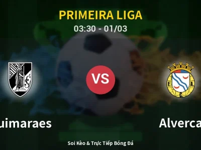 Kết Quả: Guimaraes 1-1 Alverca – Highlight & Bàn Thắng | Primeira Liga