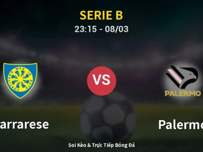 Soi Kèo Carrarese vs Palermo – 23:15 08/03 | Nhận Định, Dự Đoán Tỷ Số