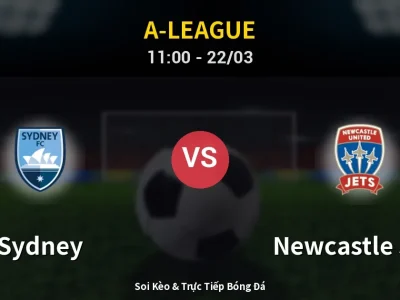 Kết Quả: Sydney 1-2 Newcastle Jets – Highlight & Bàn Thắng | A-League