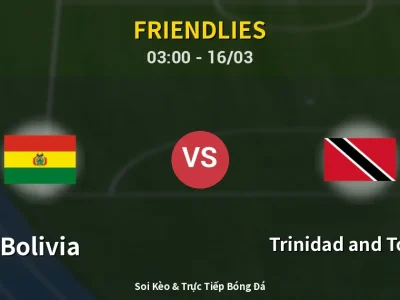 Soi Kèo Bolivia vs Trinidad and Tobago – 03:00 16/03 | Nhận Định, Dự Đoán Tỷ Số