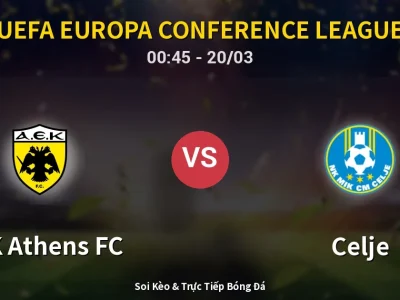 Kết Quả: AEK Athens FC 0-2 Celje – Highlight & Bàn Thắng | UEFA Europa Conference League