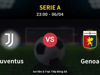 Soi Kèo Juventus vs Genoa – 23:00 06/04 | Nhận Định, Dự Đoán Tỷ Số