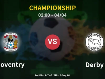 Kết Quả: Coventry 3-2 Derby – Highlight & Bàn Thắng | Championship