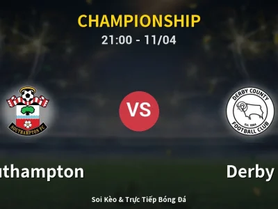 Soi Kèo Southampton vs Derby – 21:00 11/04 | Nhận Định, Dự Đoán Tỷ Số