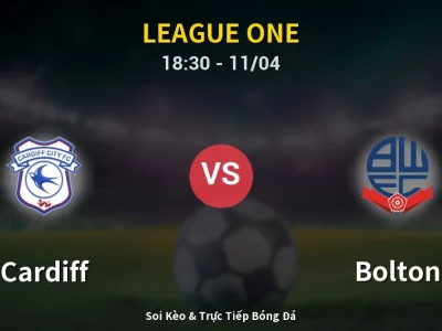 Soi Kèo Cardiff vs Bolton – 18:30 11/04 | Nhận Định, Dự Đoán Tỷ Số