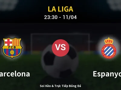 Soi Kèo Barcelona vs Espanyol – 23:30 11/04 | Nhận Định, Dự Đoán Tỷ Số