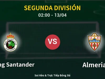 Kết Quả: Racing Santander 5-1 Almeria – Highlight & Bàn Thắng | Segunda División
