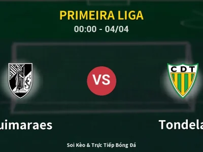 Kết Quả: Guimaraes 5-0 Tondela – Highlight & Bàn Thắng | Primeira Liga