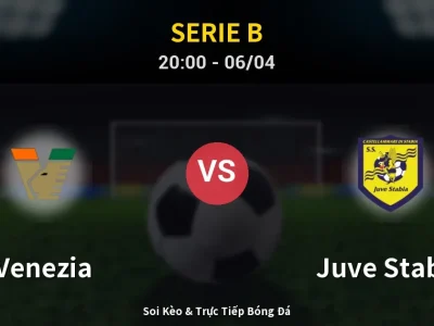 Soi Kèo Venezia vs Juve Stabia – 20:00 06/04 | Nhận Định, Dự Đoán Tỷ Số