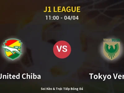 Kết Quả: JEF United Chiba 3-2 Tokyo Verdy – Highlight & Bàn Thắng | J1 League