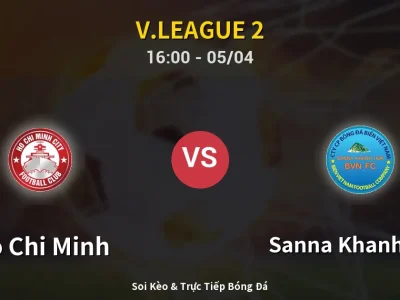 Soi Kèo Ho Chi Minh vs Sanna Khanh Hoa – 16:00 05/04 | Nhận Định, Dự Đoán Tỷ Số